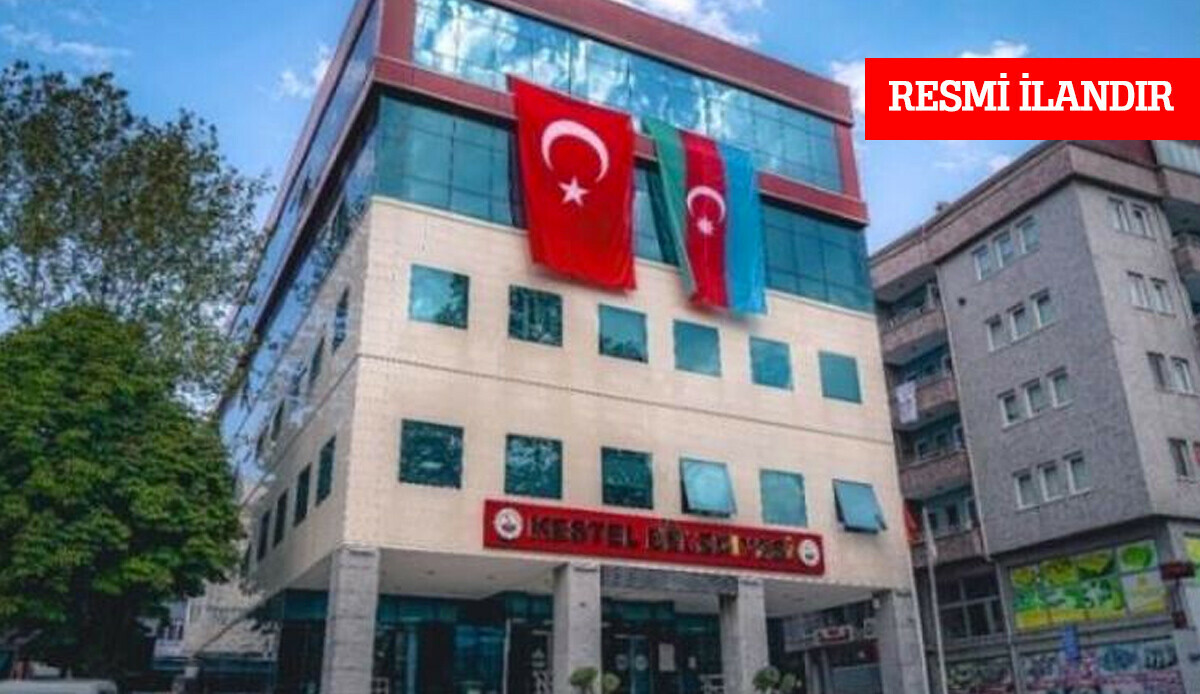 İLAN KESTEL BELEDİYE BAŞKANLIĞINDAN