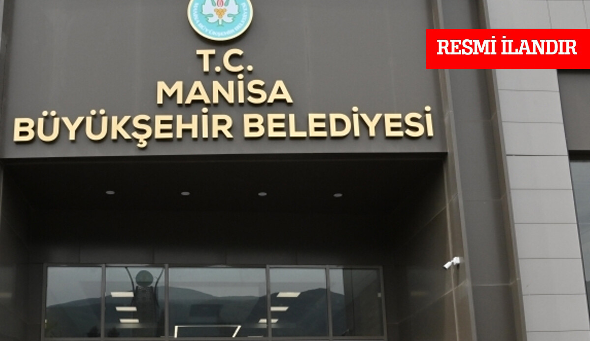 MANİSA BÜYÜKŞEHİR BELEDİYE BAŞKANLIĞINDAN