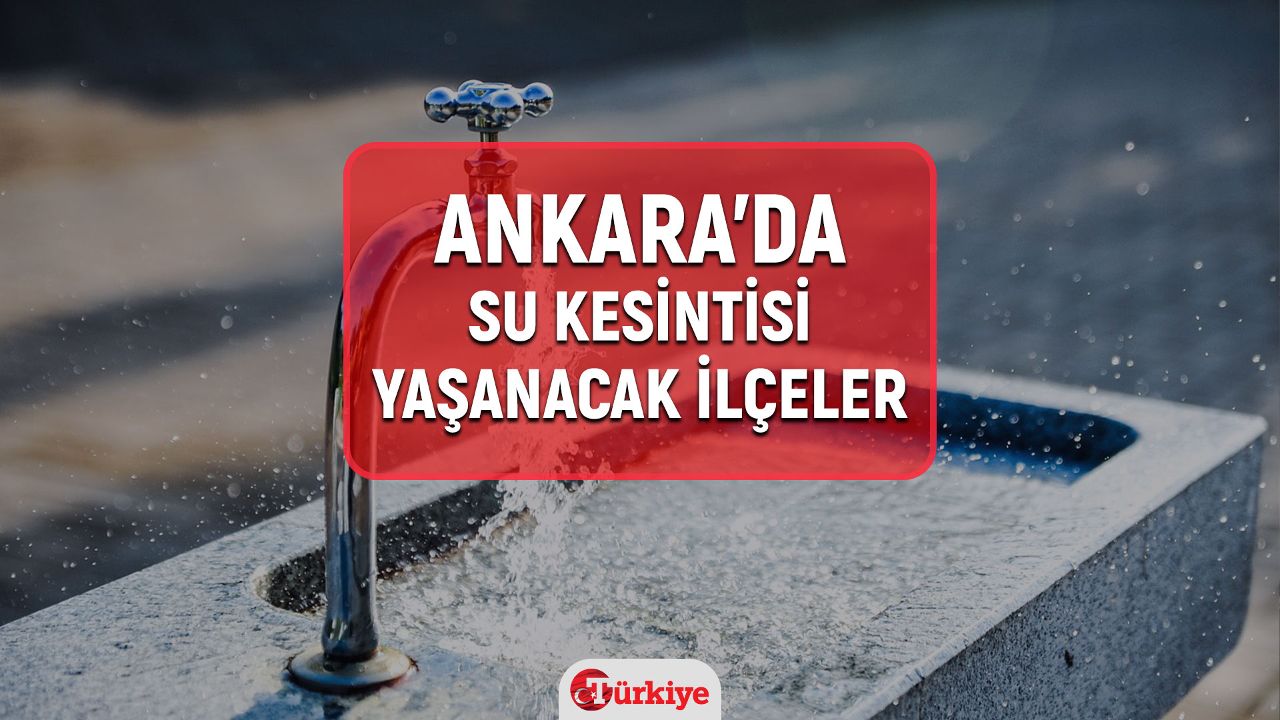 7-8 Mart'ta Ankara'da su kesintisi yaşanacak ilçe ve mahalleler ASKİ tarafından duyuruldu görseli
