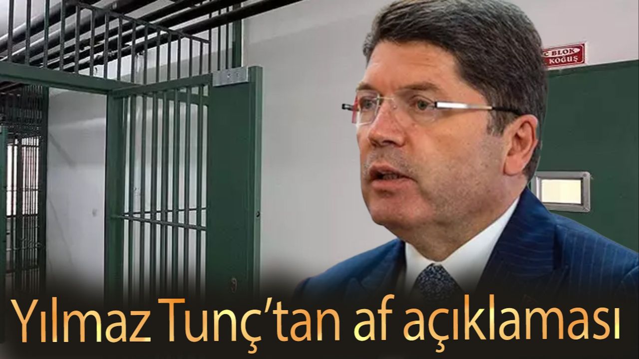 Yılmaz Tunç af açıklaması! Genel af veya kısmi af çıkacak mı? görseli