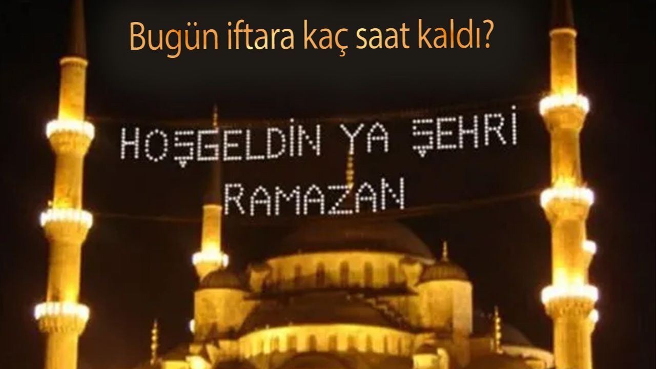 Bugün iftara kaç saat kaldı? 27 Mart Perşembe İstanbul, Ankara, İzmir iftar saatleri belli oldu görseli