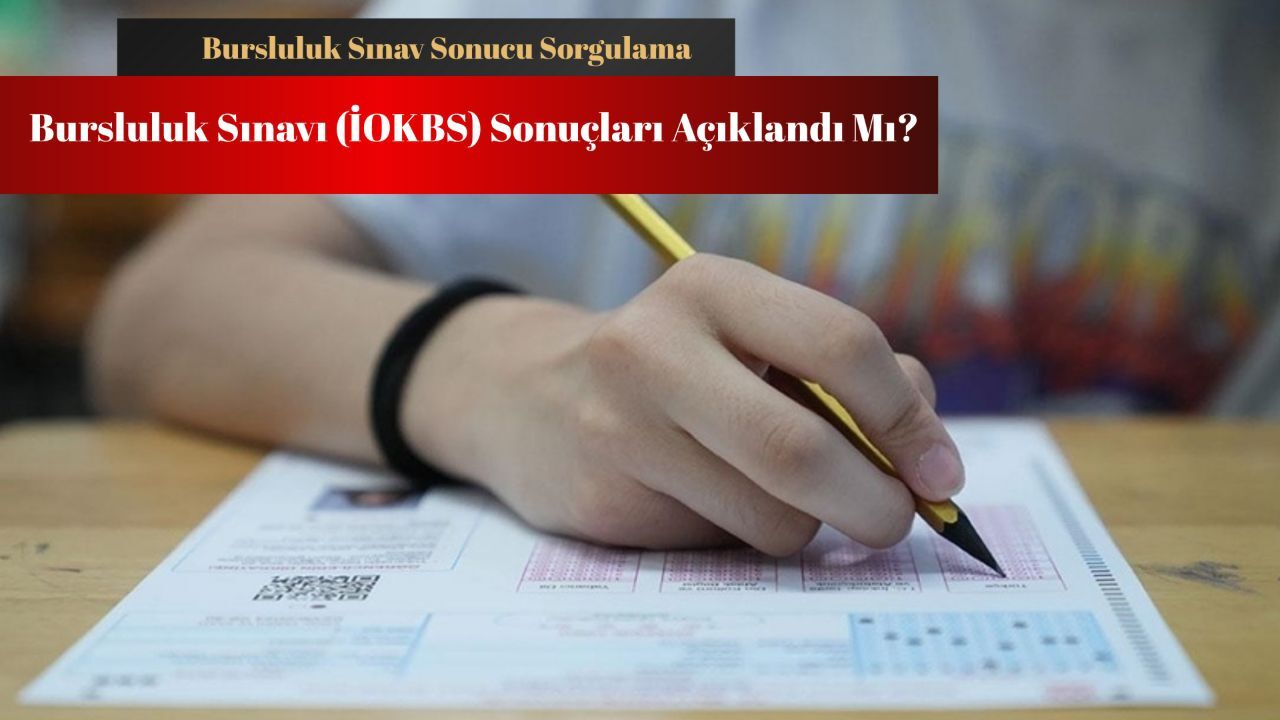 Bursluluk sınavı sonuçları açıklandı mı? İOKBS sınav sonucu sorgulama görseli