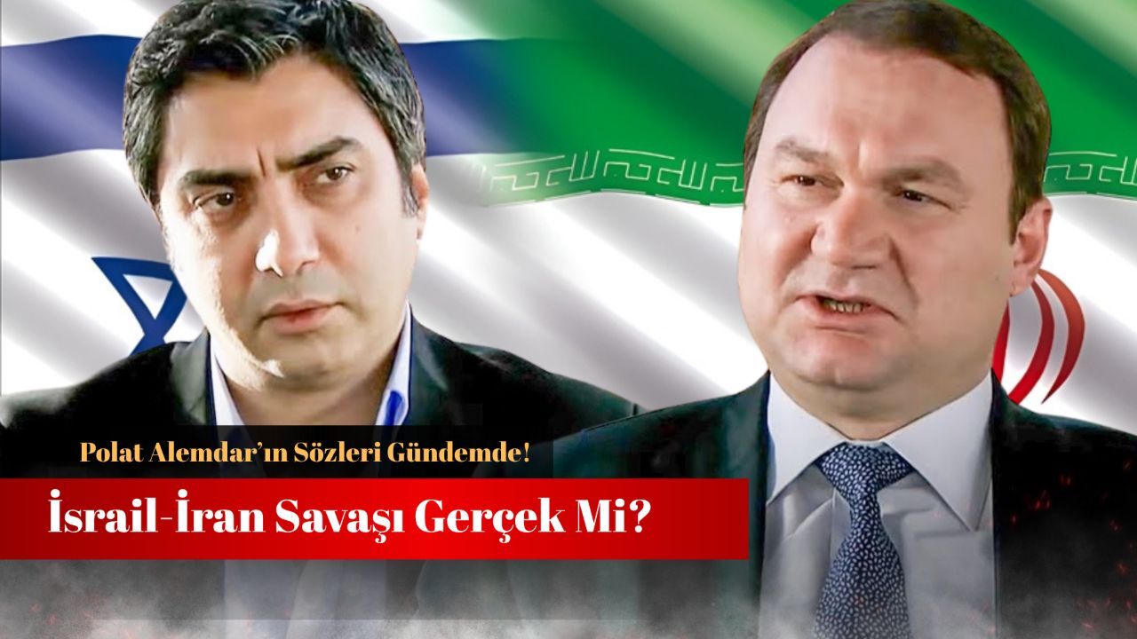 Savaş mı Tiyatro mu? İsrail İran Savaşına Kurtlar Vadisi’nden gönderme! görseli