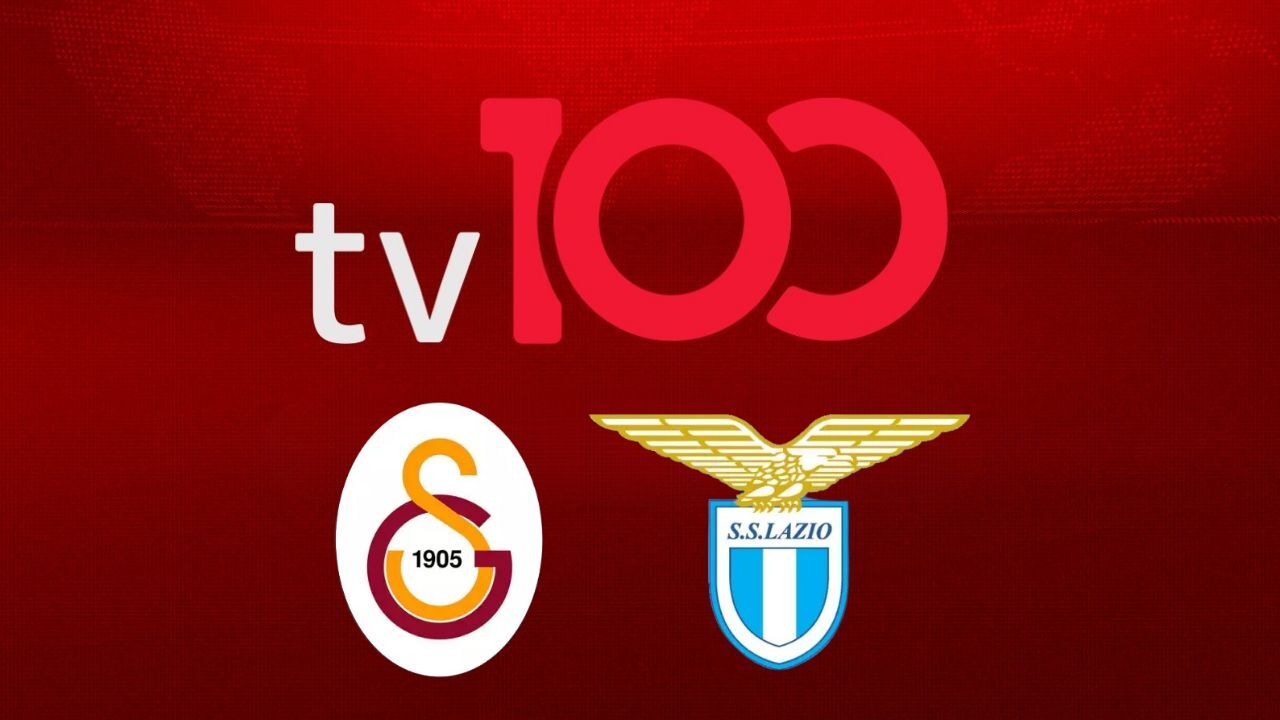 TV100 frekans bilgileri nedir, kaçıncı kanalda? Galatasaray Lazio maçı canlı yayın detayları netleşti