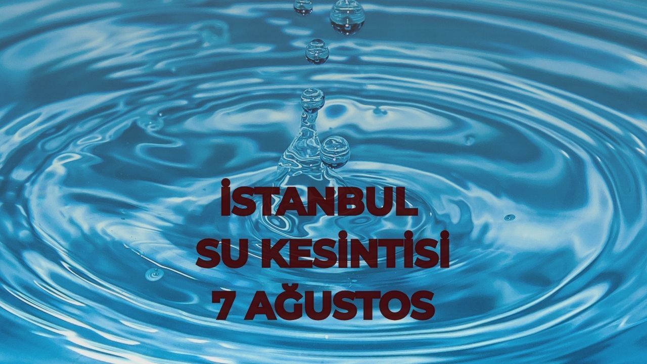 İSKİ İstanbul su kesintisi sorgulama! İstanbul Bağcılar ve Esenler su kesintisi ne zaman bitecek?