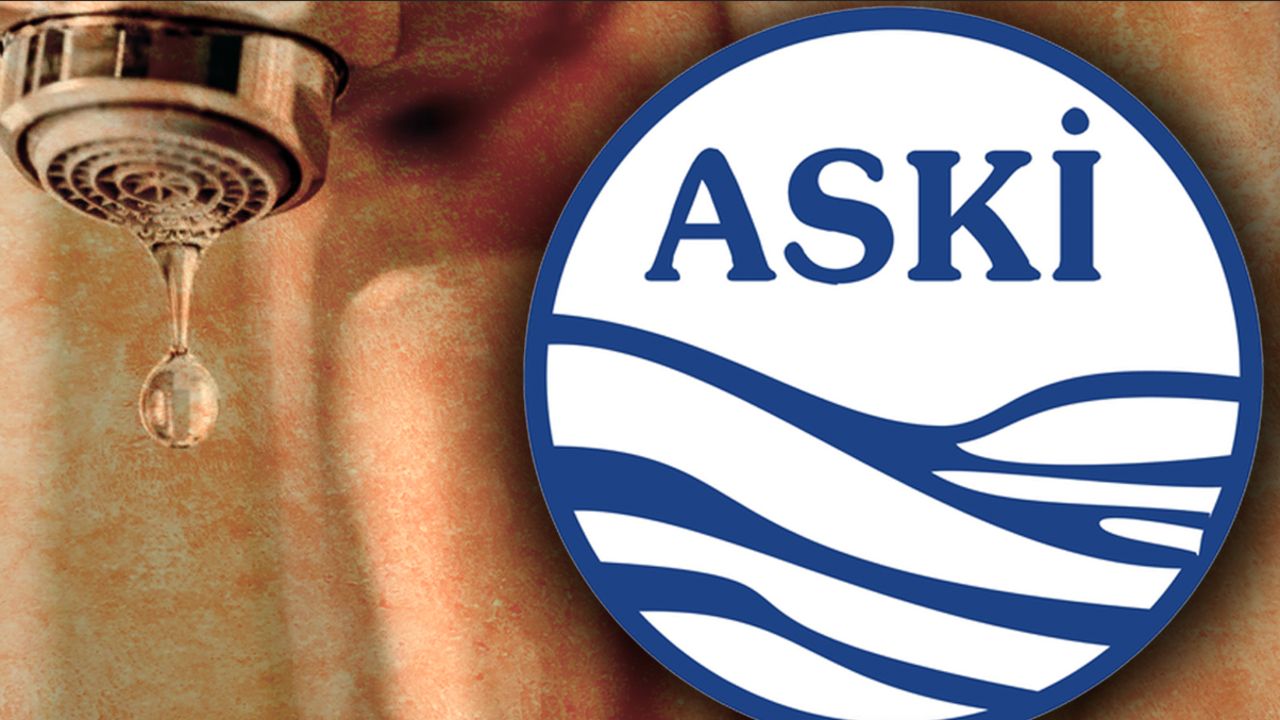 ASKİ su kesintileri: Ankara