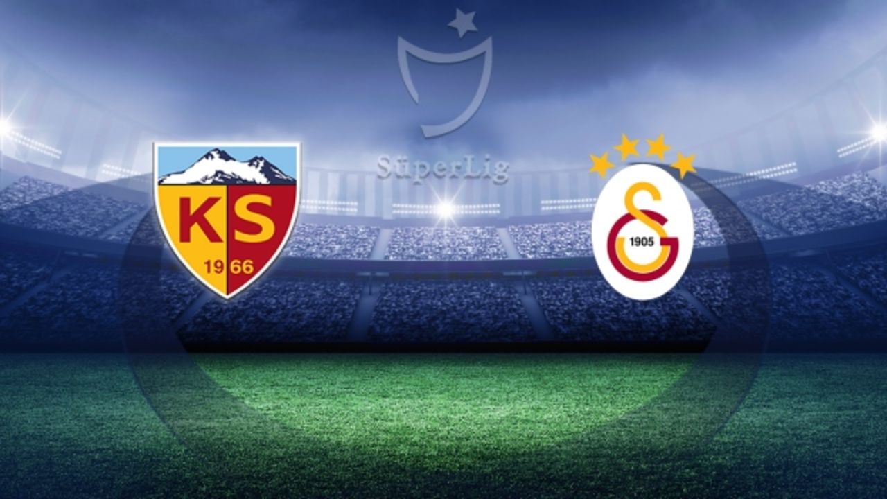 Kayserispor Galatasaray maçı ne zaman, saat kaçta, hangi kanalda?