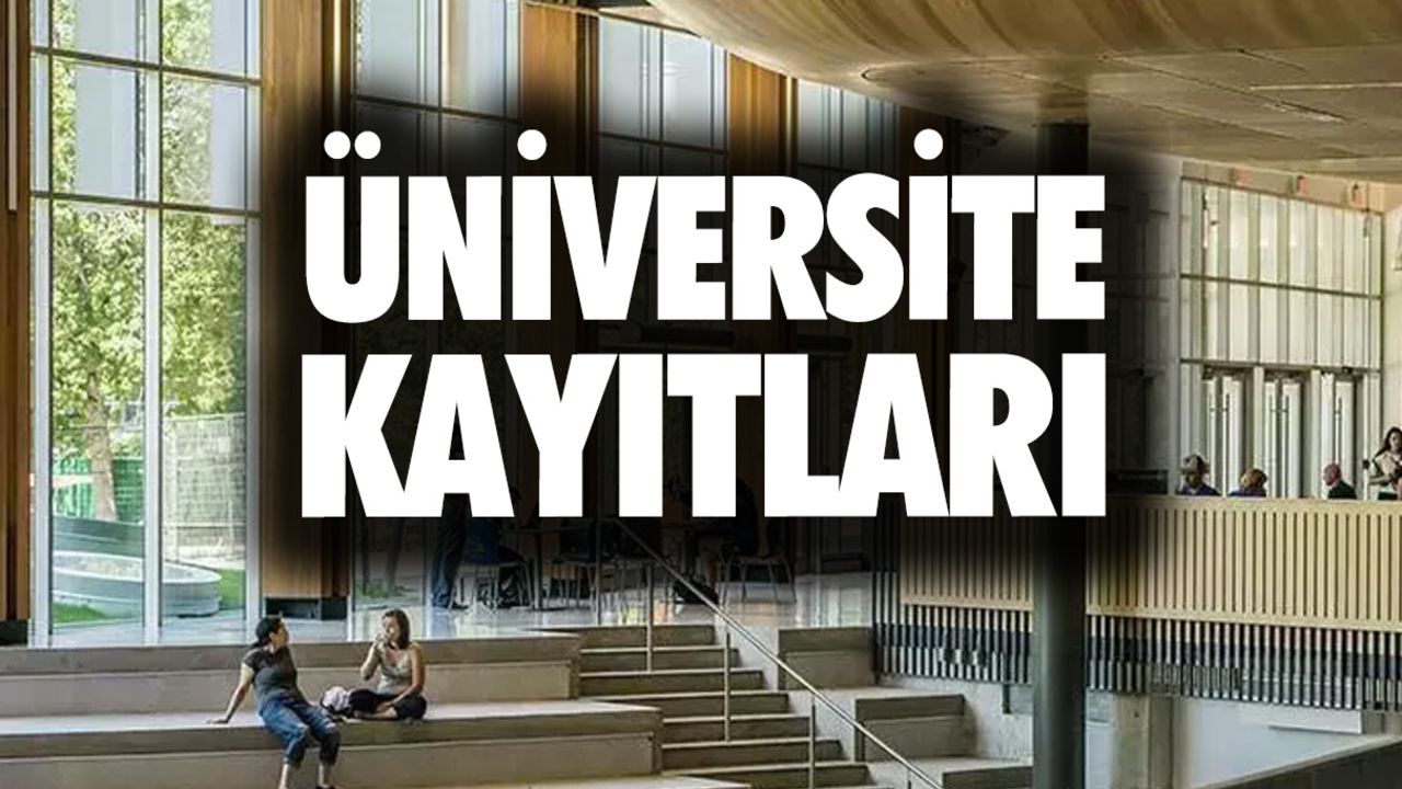 Üniversite e-kayıt ekranı: Üniversite kayıtları ne zaman?