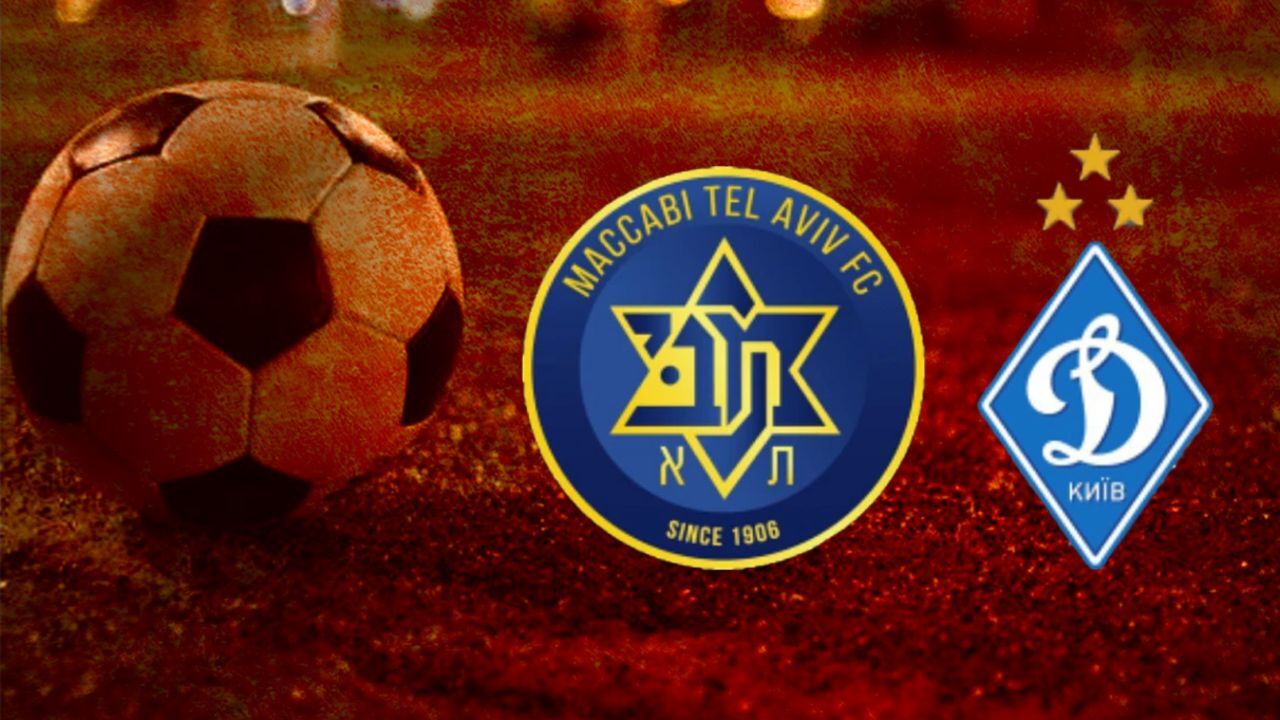 Dinamo Kiev - Maccabi Tel Aviv maçı ne zaman, saat kaçta, hangi kanalda?