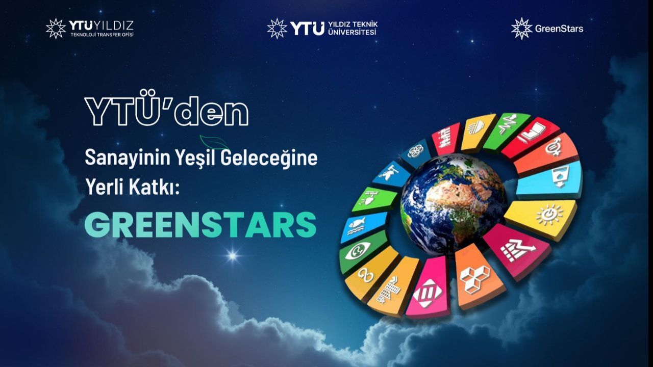 YTÜ’den sanayinin yeşil geleceğine yerli katkı: GreenStars