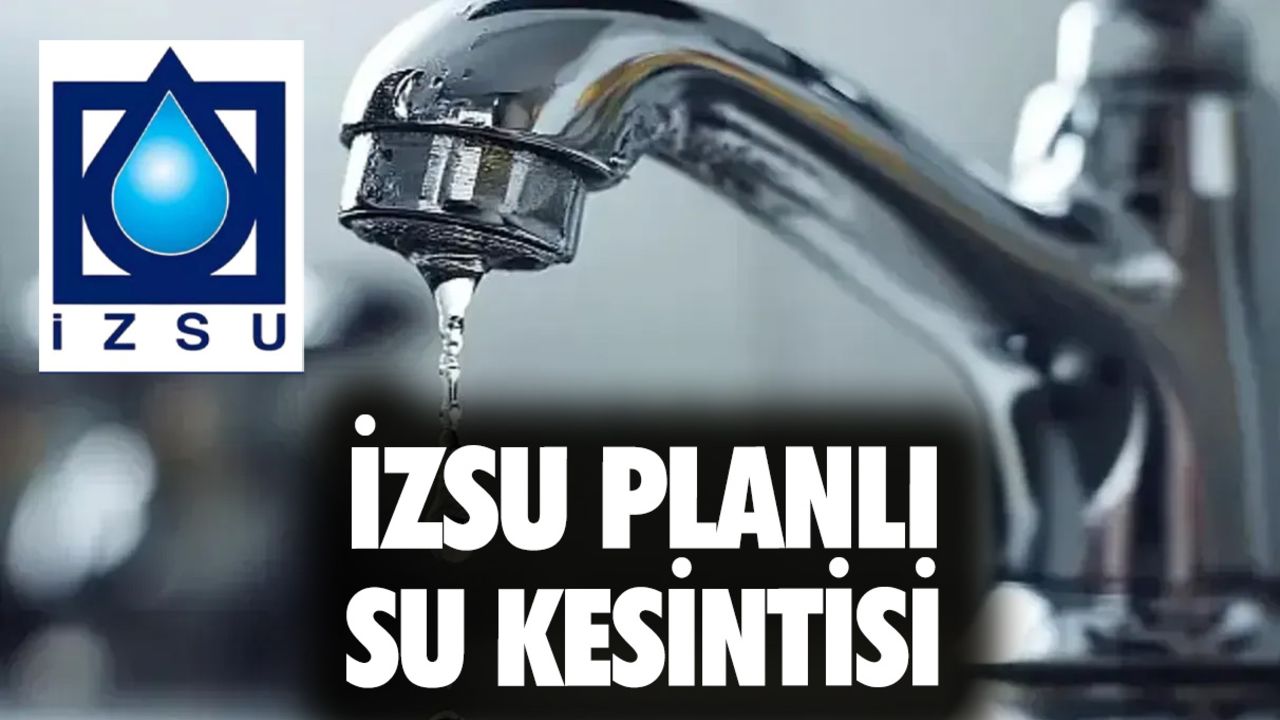 İzmir konak su kesintisi: İzmir