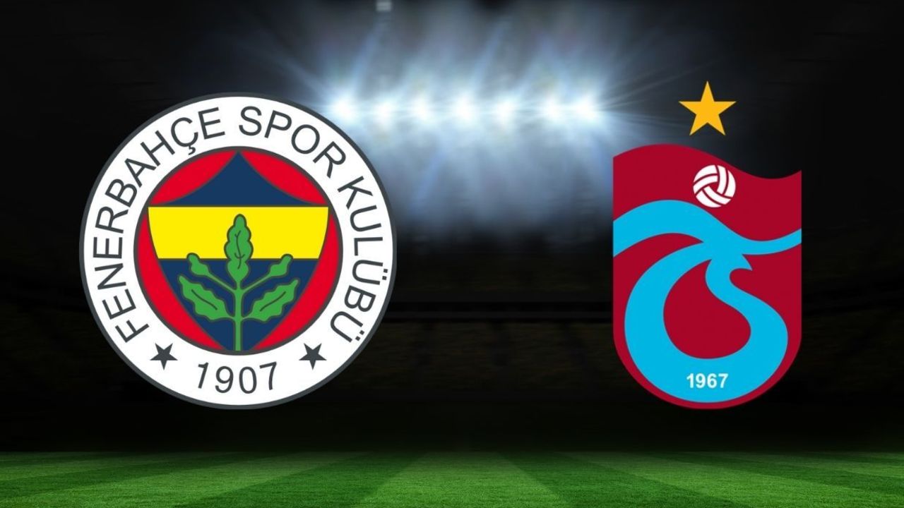 Fenerbahçe-Trabzonspor maçı ne zaman, saat kaçta? Süper Lig