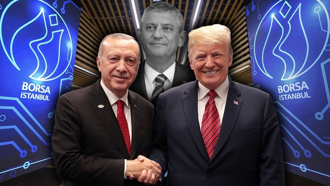 Trump-Erdoğan zirvesi ve CHP Kurultayı borsayı nasıl etkiler? "Pozitif şartlar artıyor" diyerek uyardılar