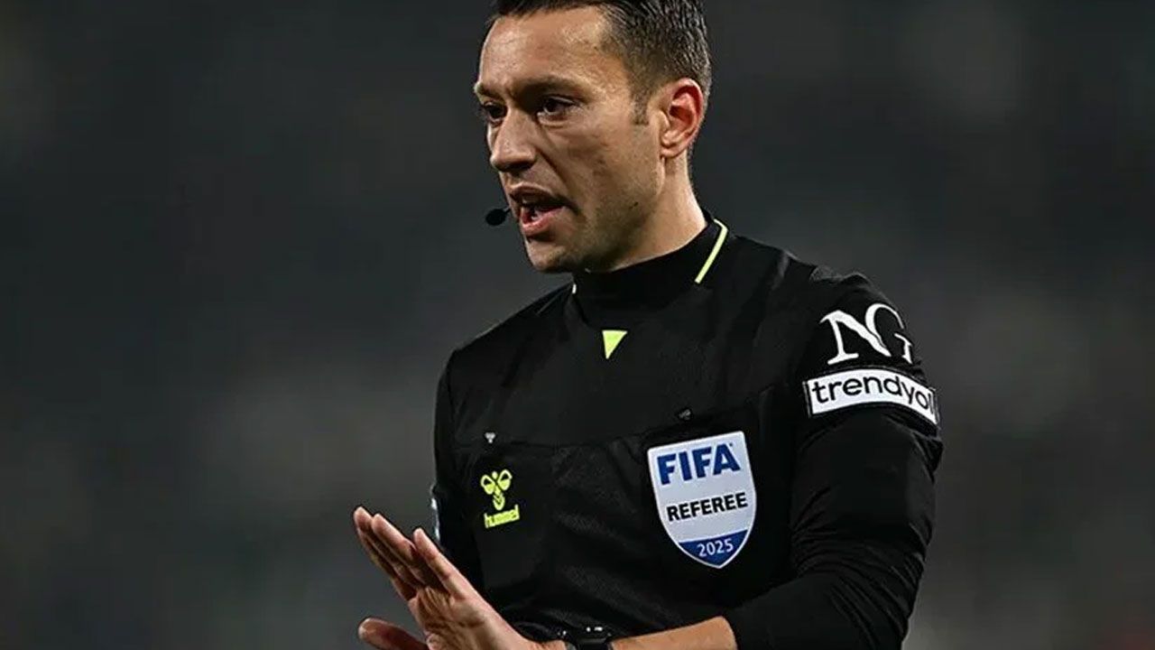 UEFA'dan Zorbay Küçük'e görev: Real Madrid'in maçını yönetecek