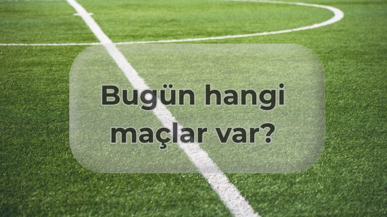 3 Ekim bugünkü maçlar listesi! Günün Süper Lig ve EuroLeague maç saatleri belli oldu
