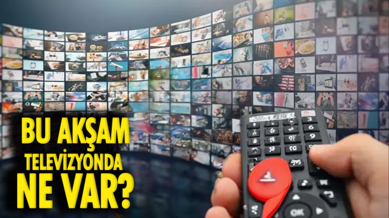 Bu akşam televizyonda neler var? 8 Ekim TV yayın akışı paylaşıldı