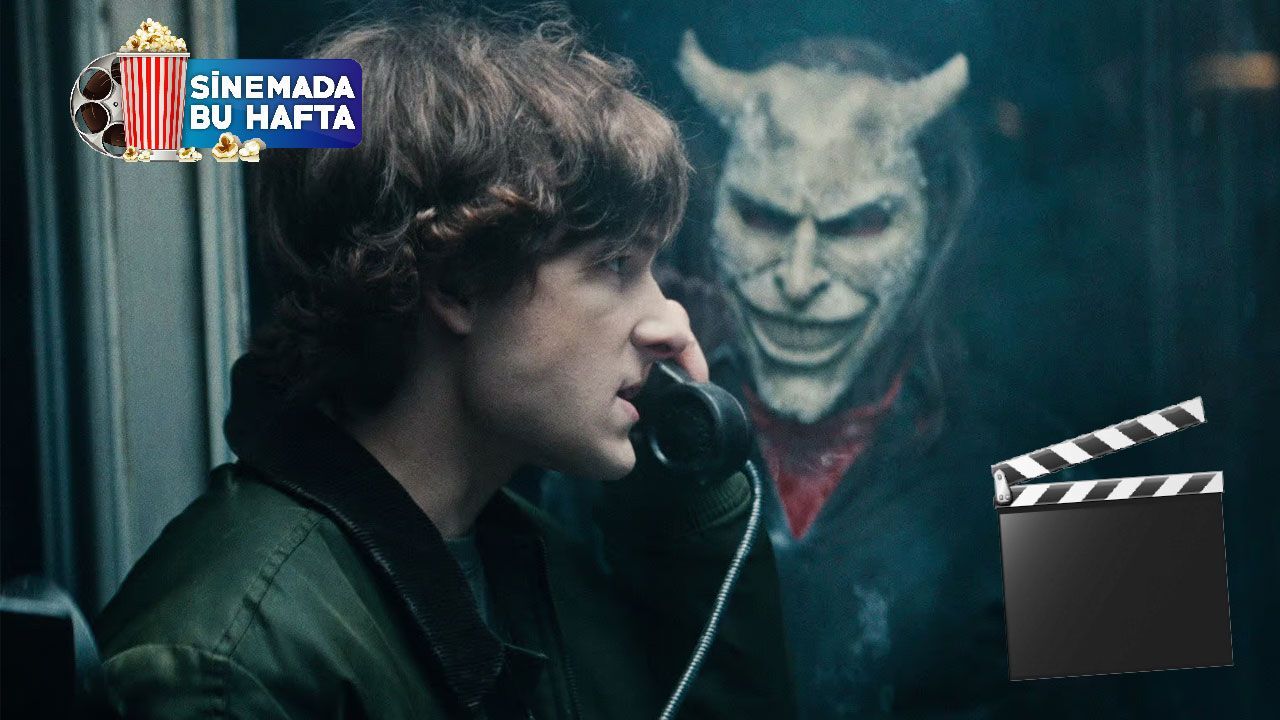 Sinemada bu hafta | Kötülük yine hatta bekliyor! ‘Siyah Telefon’a ikinci halka