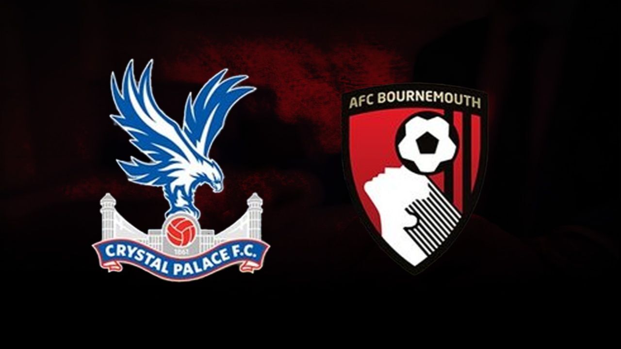 Crystal Palace - Bournemouth maçı saat kaçta ve hangi kanalda?