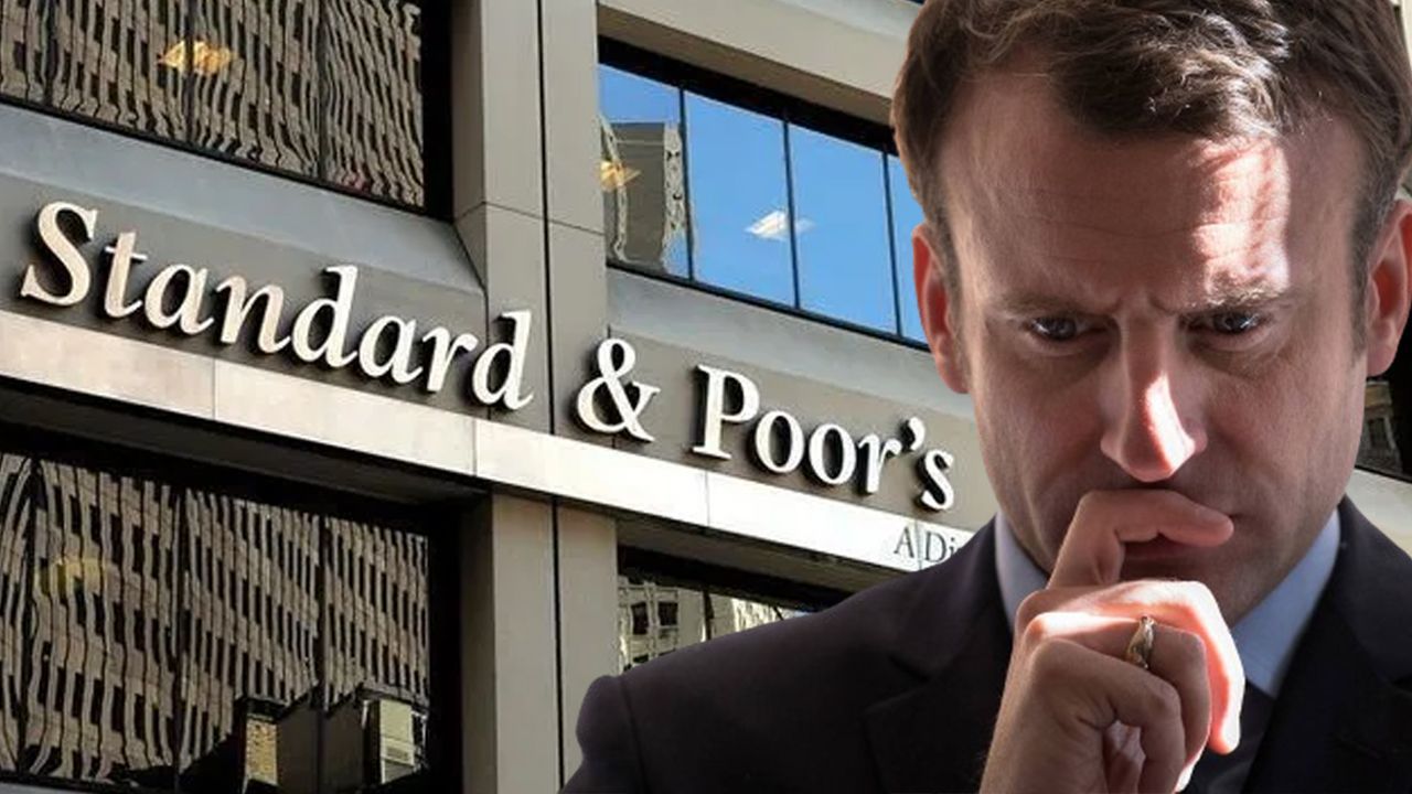 S&P acımadı, kredi notunu bir kez daha düşürdü: Fransa “A+” ligine geriledi