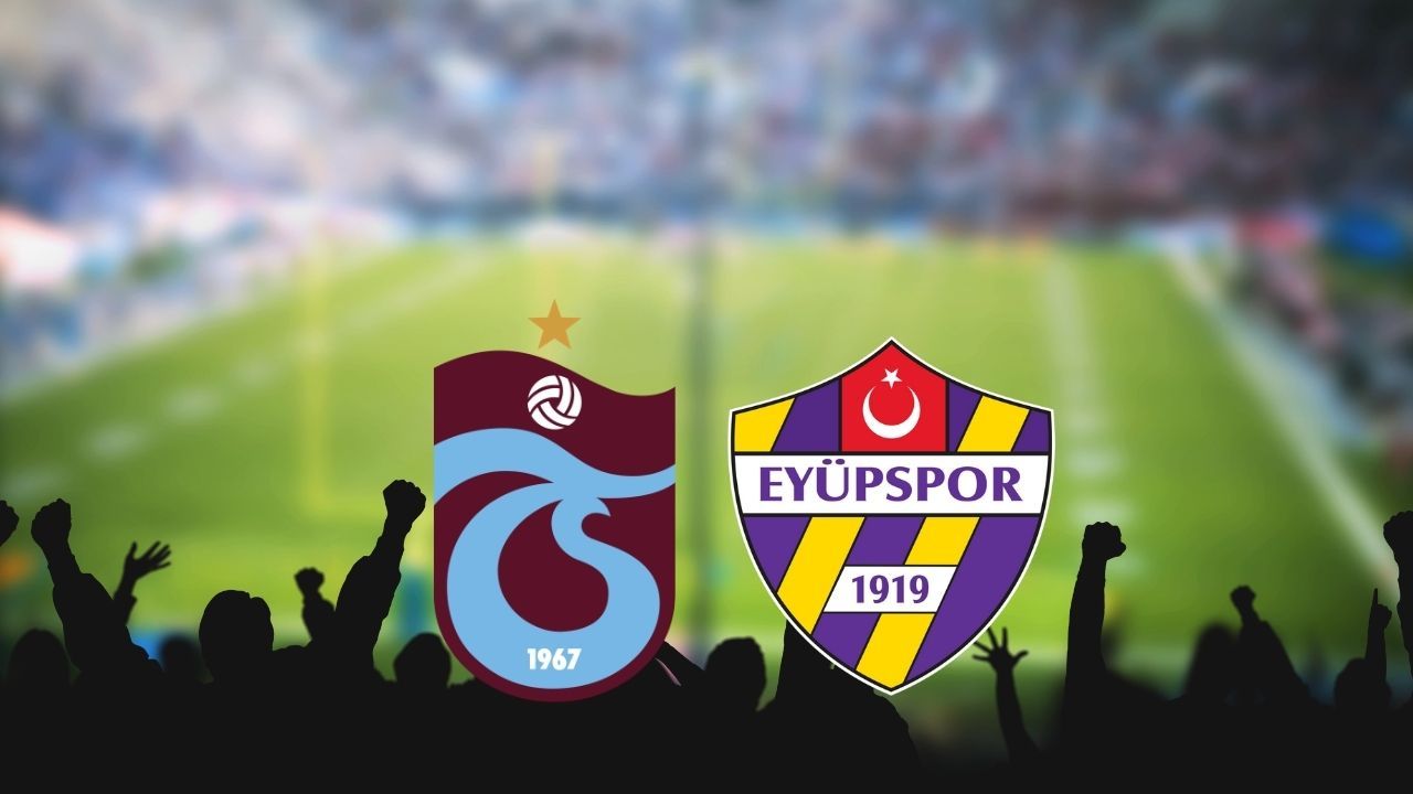 Trabzonspor-Eyüpspor maçı hangi kanalda? Muhtemel 11