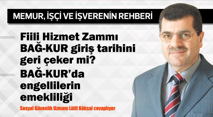 Fiili Hizmet Zammı BAĞ-KUR giriş tarihini geri çeker mi? görseli